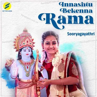 Innashtu Bekkenna Rama - Sooryagayathri album cover 