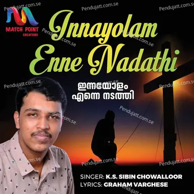 Innayolam Enne Nadathi - K S Sibin Chowalloor album cover 