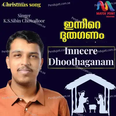 Inneere Dhoothaganam - K S Sibin Chowalloor album cover 