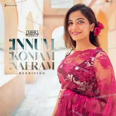 Innum Konjam Naeram - Sanah Moidutty album cover 