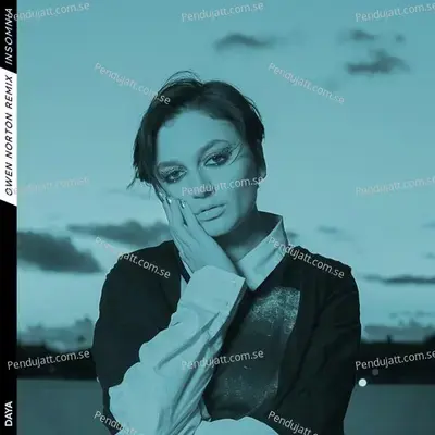 Insomnia  Owen Norton Remix  - Daya