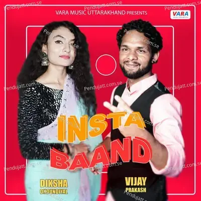 Insta Baand - Diksha Dhoundiyal album cover 