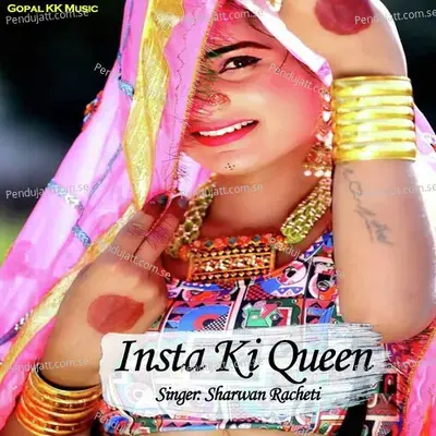Insta Ki Queen - Sharwan Racheti album cover 