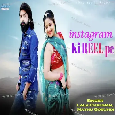 Instagram Ki Reel Pe - Lala Chauhan album cover 