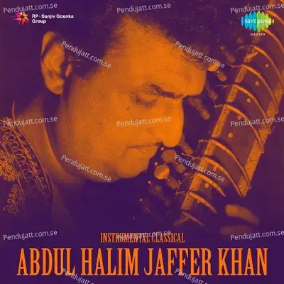 Sitar- Raga - Saraswat Ranjani - Ustad Abdul Halim Jaffer Khan album cover 