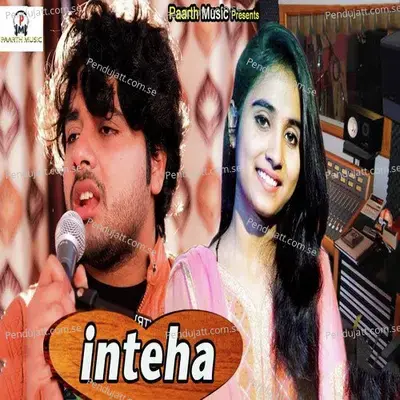 Inteha - Tarun Panchal (TR Music) album cover 