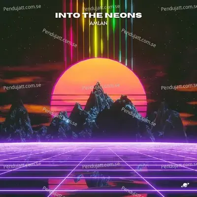 Into The Neons - Amlan album cover 