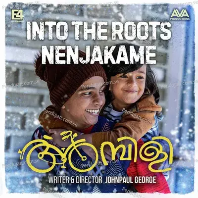 Into The Roots - Nenjakame - Vinayak Sasikumar album cover 