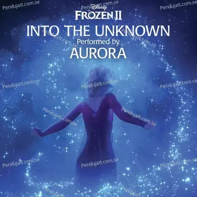 Into The Unknown - Aurora album cover 