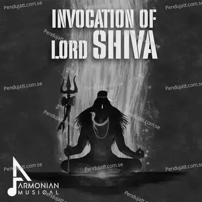 Invocation Of Lord Shiva