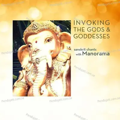 Invoking The Gods & Goddesses - Manorama cover album