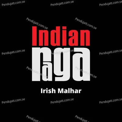 Irish Malhar - Malhar - Teen Tala - IndianRaga album cover 