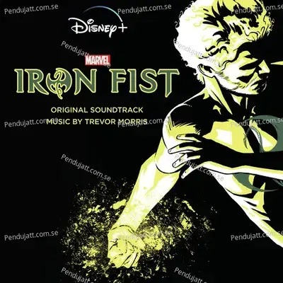 Iron Fist  Original Soundtrack  - Trevor Morris
