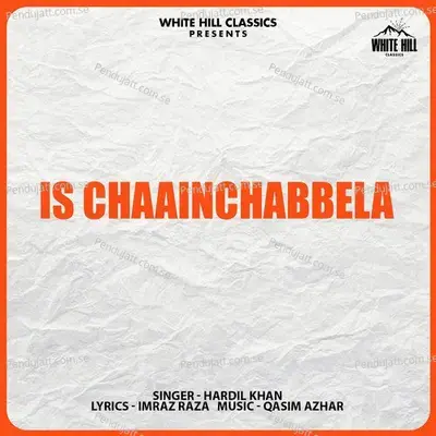 Is Chaainchabbela - Hardil Khan album cover 