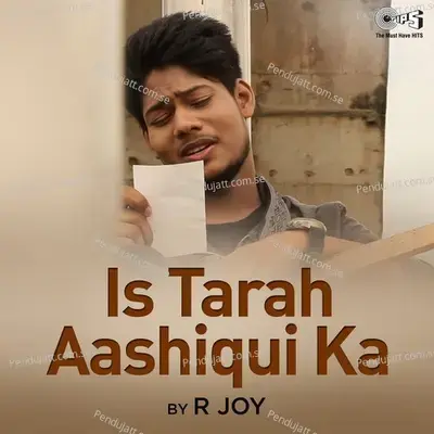 Is Tarah Ashiqui Ka - R Joy album cover 