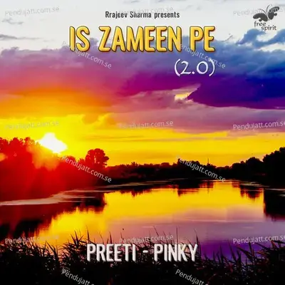 Is Zameen Pe 2.0 - Preeti album cover 