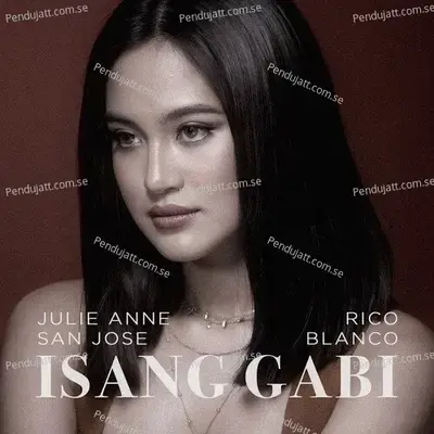 Isang Gabi - Julie Anne San Jose album cover 