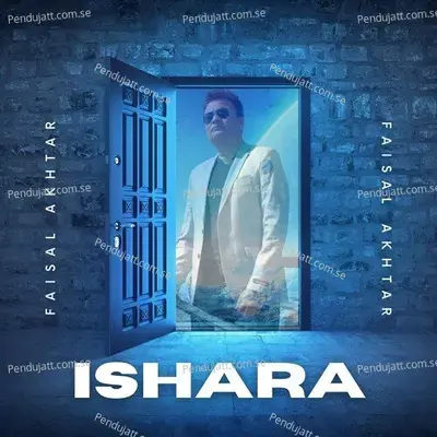 Ishara - Faisal Akhtar album cover 