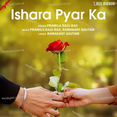 Ishara Pyar Ka - Pramila Raju Rao album cover 