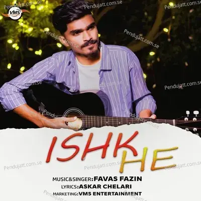 Ishk He - Favas Fazin album cover 