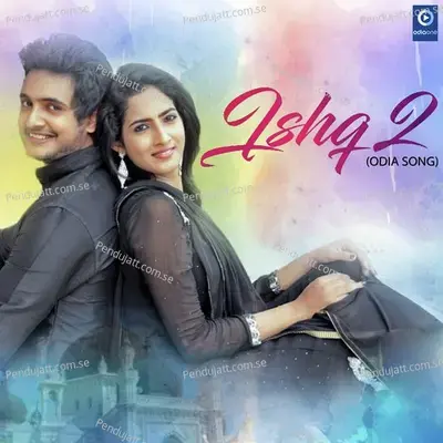 Ishq 2 - Satyajeet Pradhan album cover 