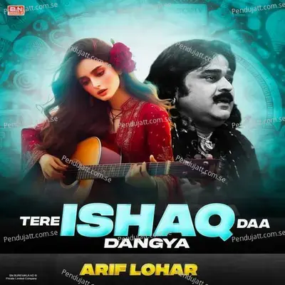 Ishq Da Dangya - Arif Lohar album cover 