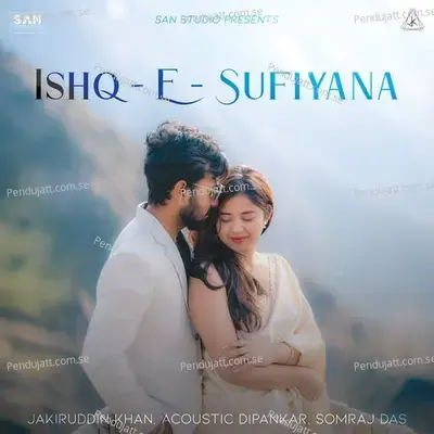 Ishq-E-Sufiyana - Jakiruddin Khan album cover 