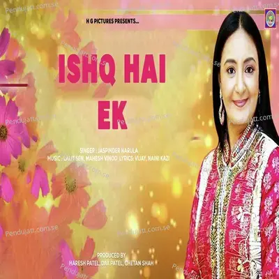 Ishq Hai Ek - Jaspinder Narula