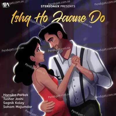 Ishq Ho Jaane Do - Hansika Pareek album cover 