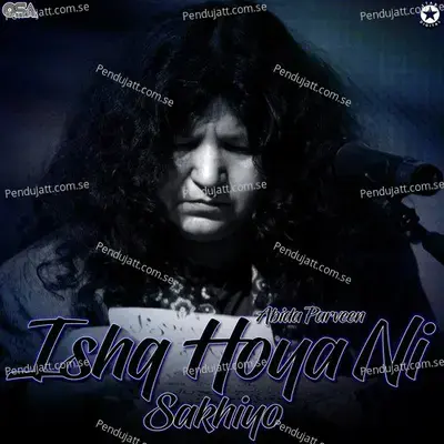 Ishq Hoya Ni Sakhiyo - Abida Parveen album cover 