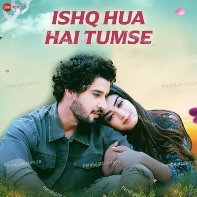 Ishq Hua Hai Tumse - Javed Ali album cover 