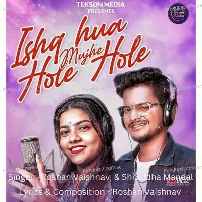 Ishq Hua Haule Haule - Roshan Vaishnav album cover 