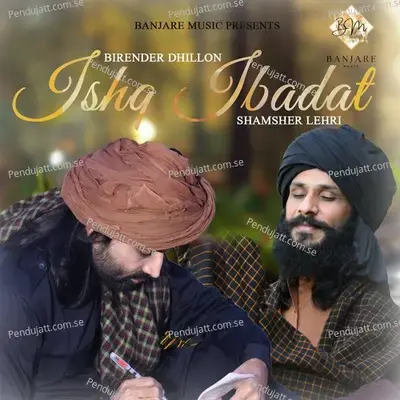 Ishq Ibadat - Birender Dhillon album cover 