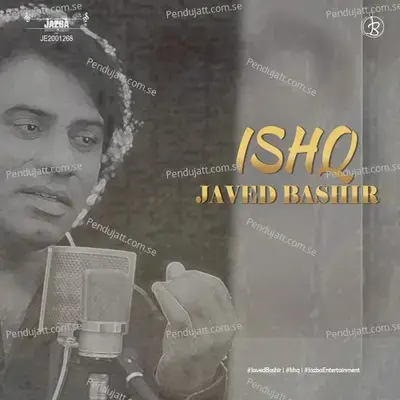 Ishq - Javed Bashir album cover 