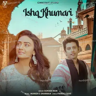 Ishq Khumari - Soham Naik album cover 