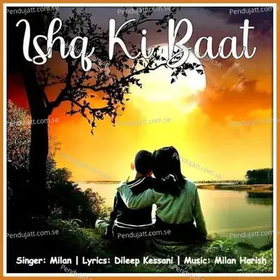 Ishq Ki Baat - Milan album cover 