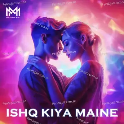 Ishq Kiya Maine - Tijiva album cover 