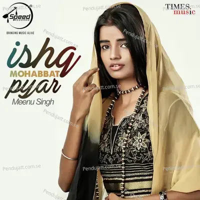 Ishq Mohabbat Pyar - Meenu Singh cover album