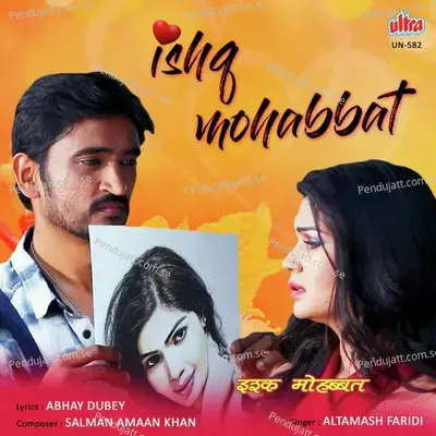 Ishq Mohabbat - Altamash Faridi album cover 