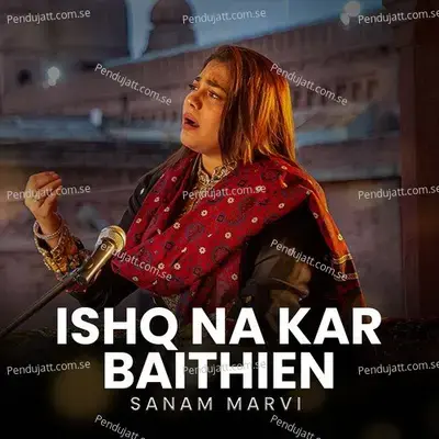 Ishq Na Kar Baithien - Sanam Marvi album cover 