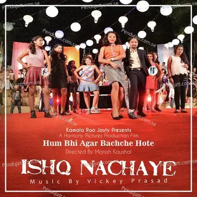 Ishq Nachaye - Vickey Prasad album cover 