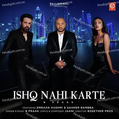 Ishq Nahi Karte - B Praak album cover 