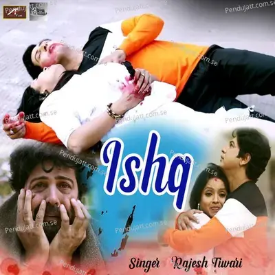 Ishq - Rajesh Tiwari album cover 