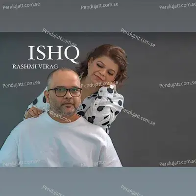 Ishq - Rashmi Virag album cover 