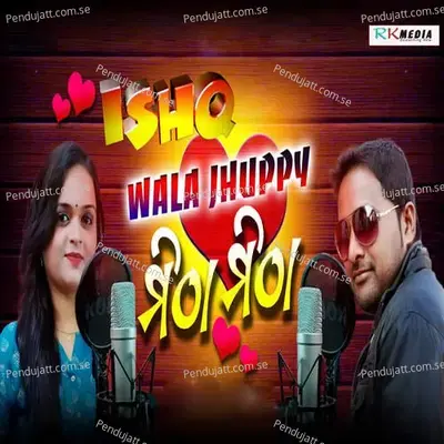 Ishq Wala Jhupy Mitha Mitha - Tukulu Dash album cover 