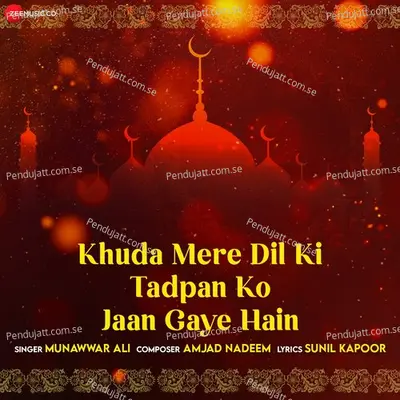 Khuda Mere Dil Ki Tadpan Ko Jaan Gaye Hain - Munawwar Ali album cover 