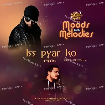 Iss Pyar Ko Reprise - Dev Negi album cover 