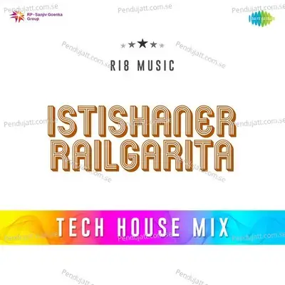 Istishaner Railgarita - Tech House Mix - Runa Laila album cover 