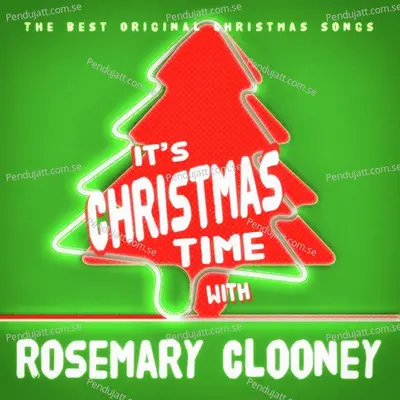 It  039 S Christmas Time With Rosemary Clooney - Rosemary Clooney cover album