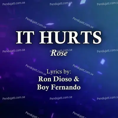 It Hurts - Rose album cover 